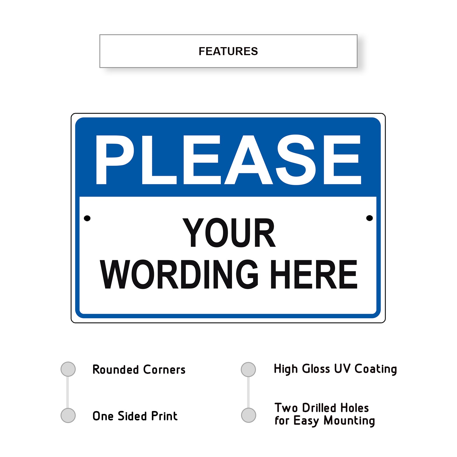 Please You Wording Here Sign