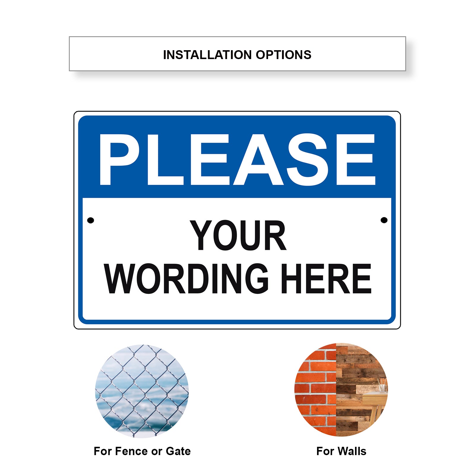 Please You Wording Here Sign