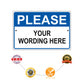 Please You Wording Here Sign