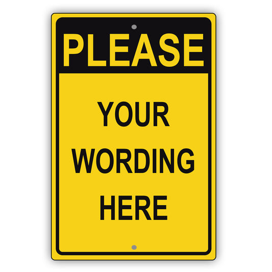 Please You Wording Here Sign