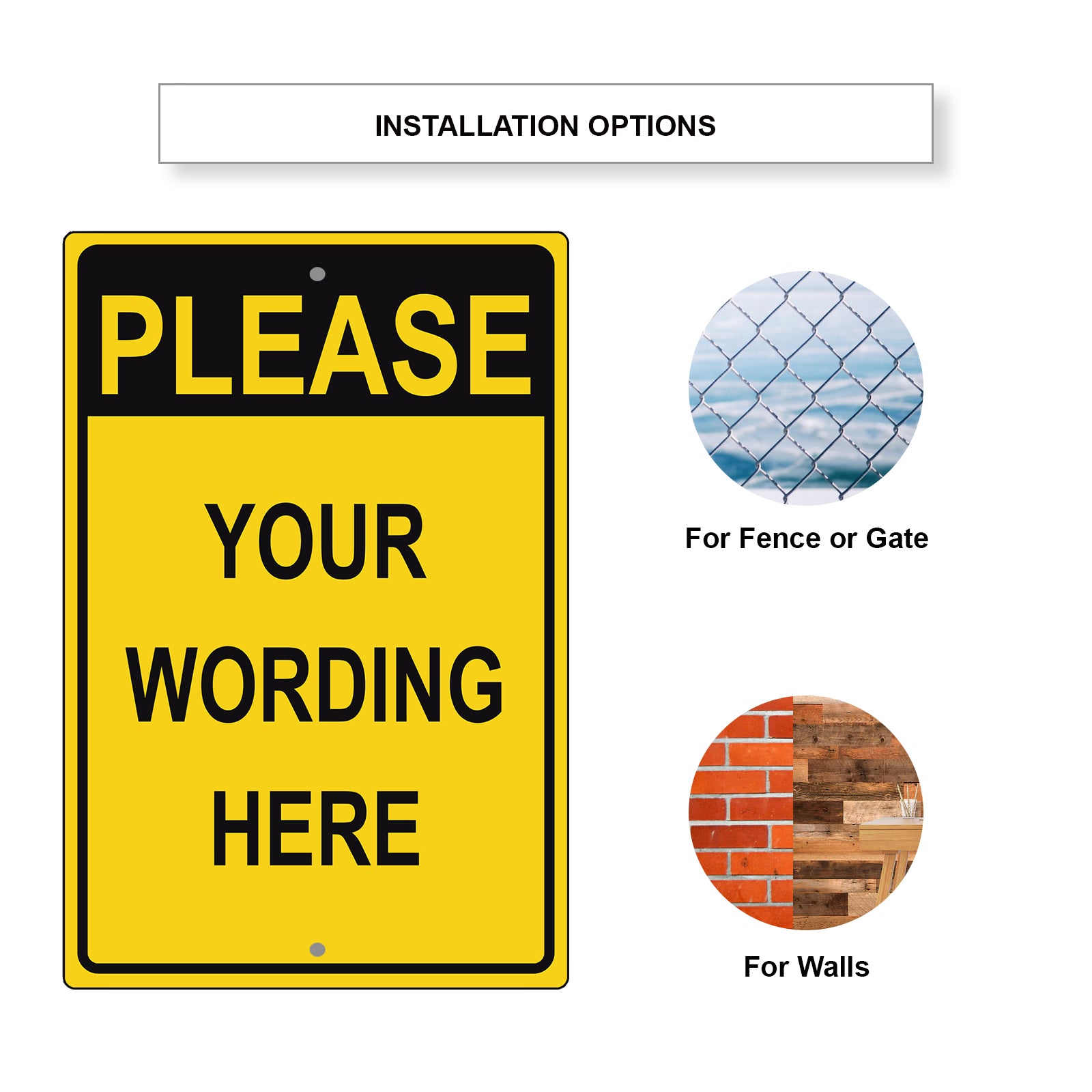 Please You Wording Here Sign