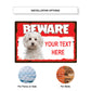 Beware Your Text Here Sign