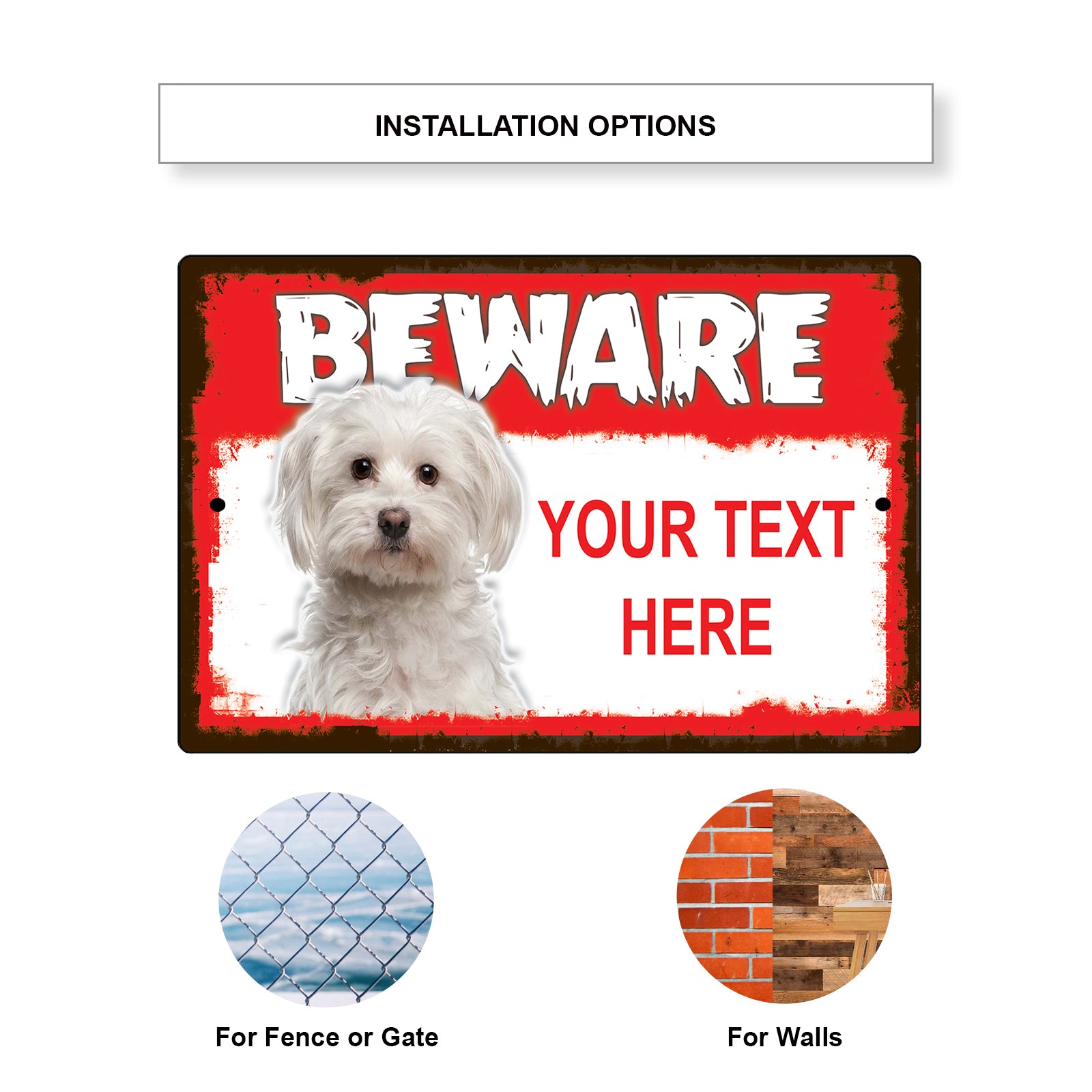 Beware Your Text Here Sign