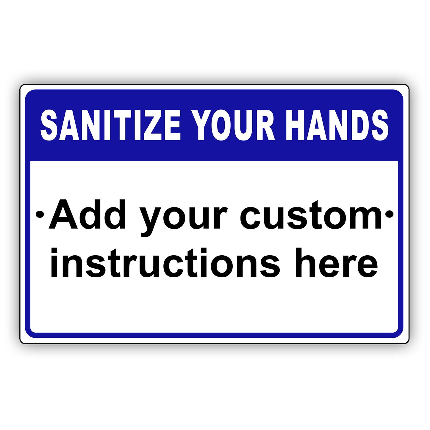 Sanitize Your Hands Sign