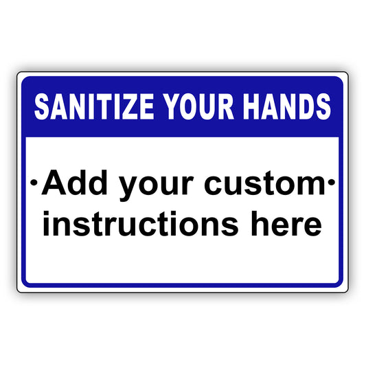 Sanitize Your Hands Sign