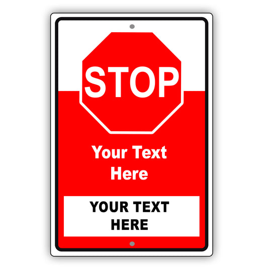 Stop Your Text Here Sign
