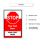 Stop Your Text Here Sign