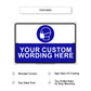 Your Custom Wording Here Sign