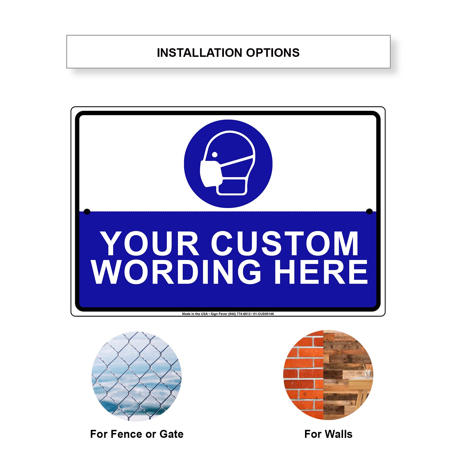Your Custom Wording Here Sign