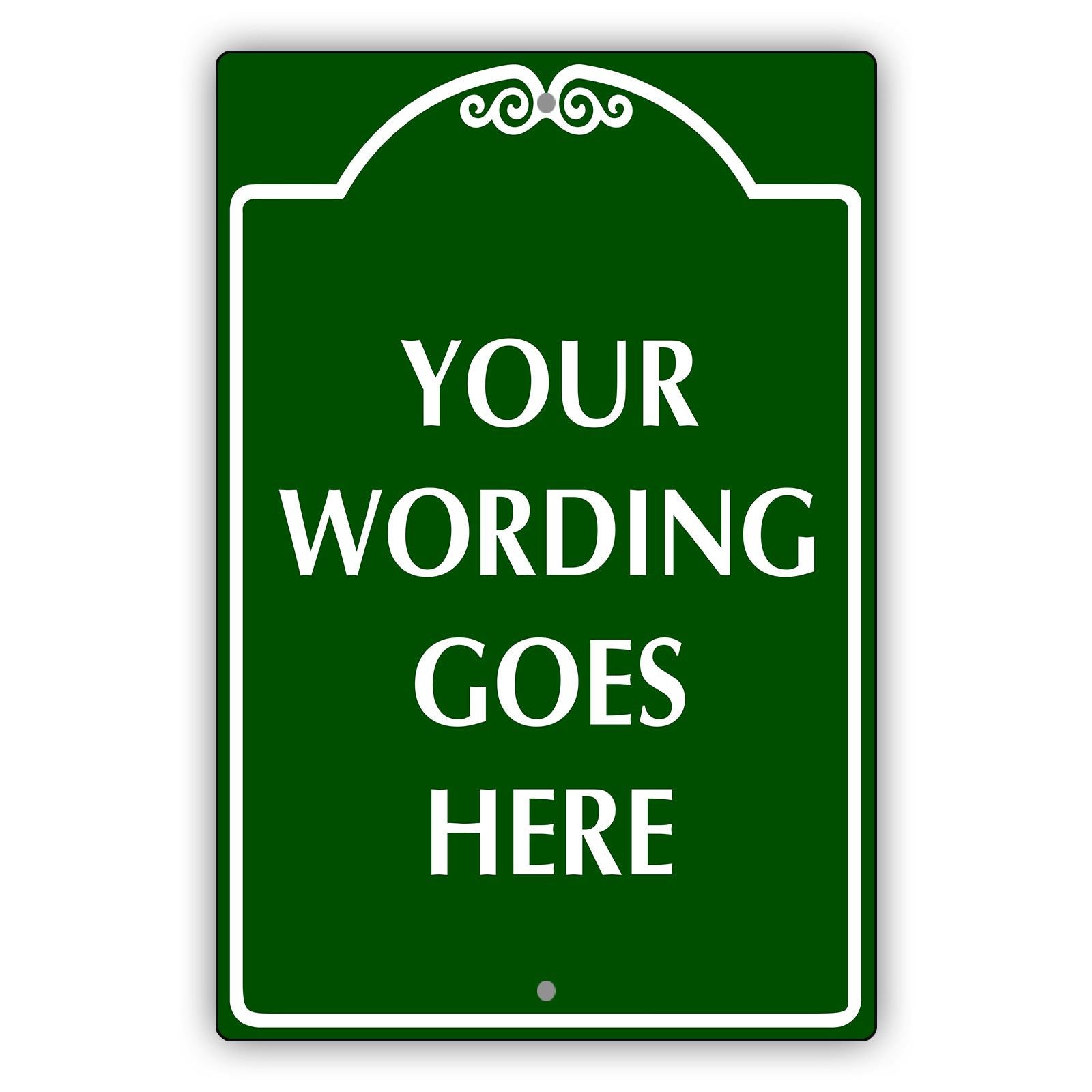 Your Wording Goes Here Sign