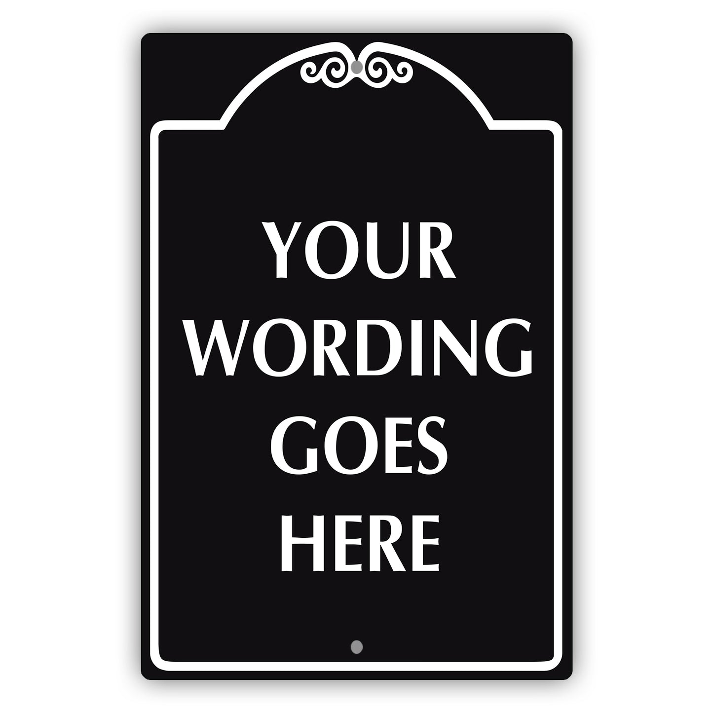 Your Wording Goes Here Sign