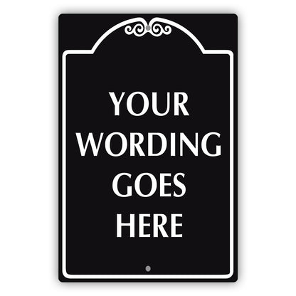 Your Wording Goes Here Sign