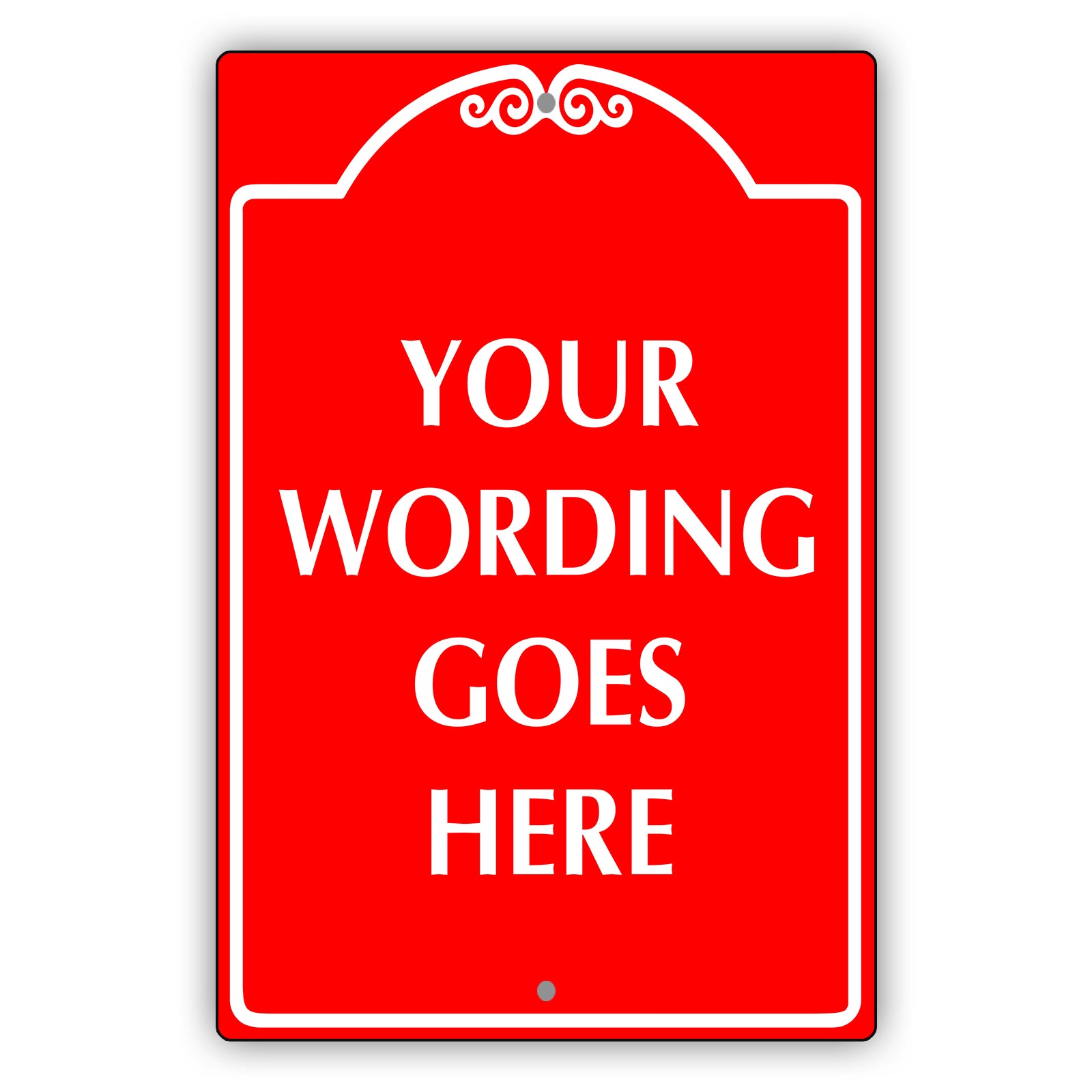 Your Wording Goes Here Sign