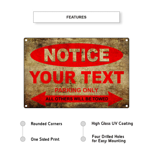 Notice Your Text Parking Only Sign