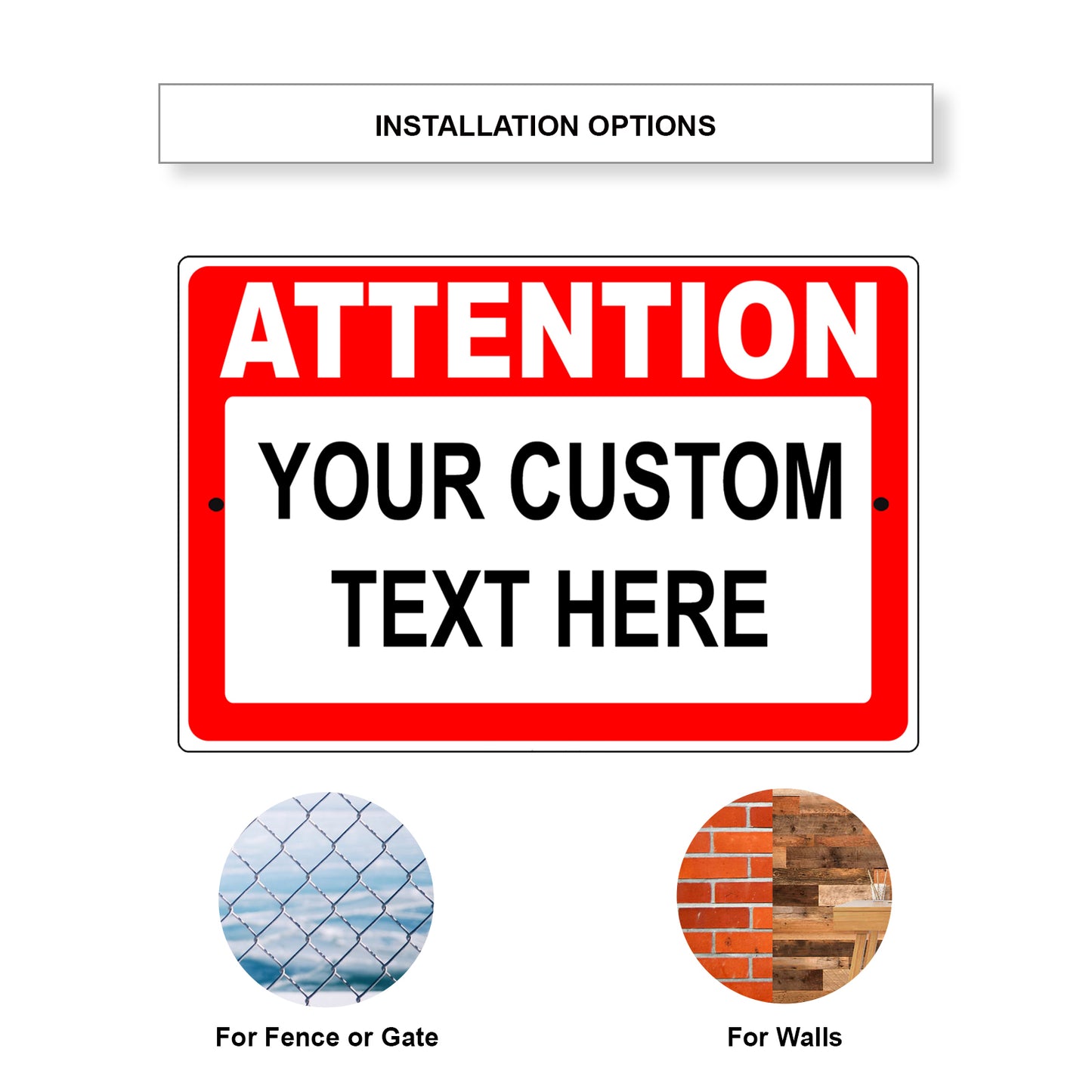 Attention Your Custom Text Here Sign