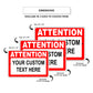 Attention Your Custom Text Here Sign