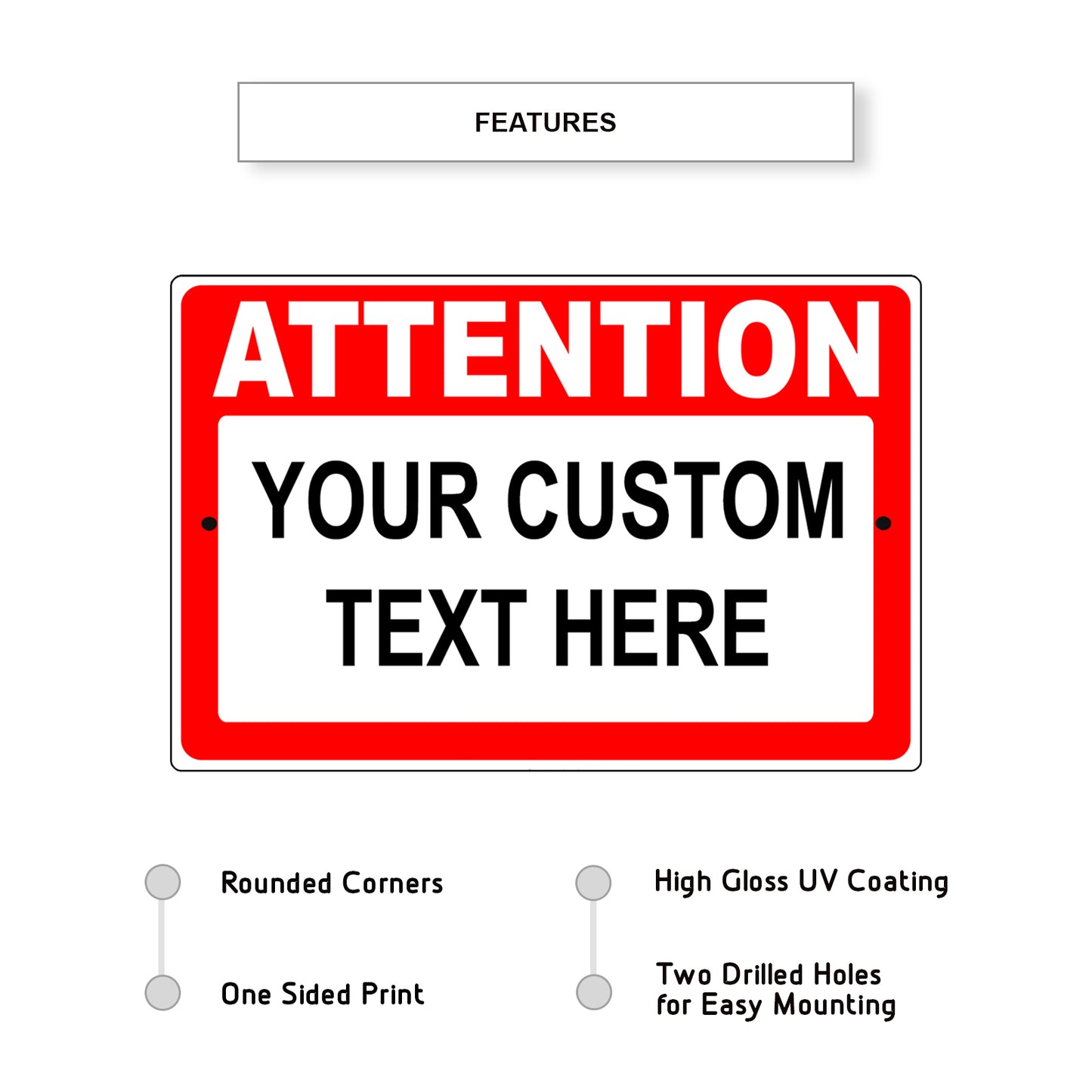 Attention Your Custom Text Here Sign