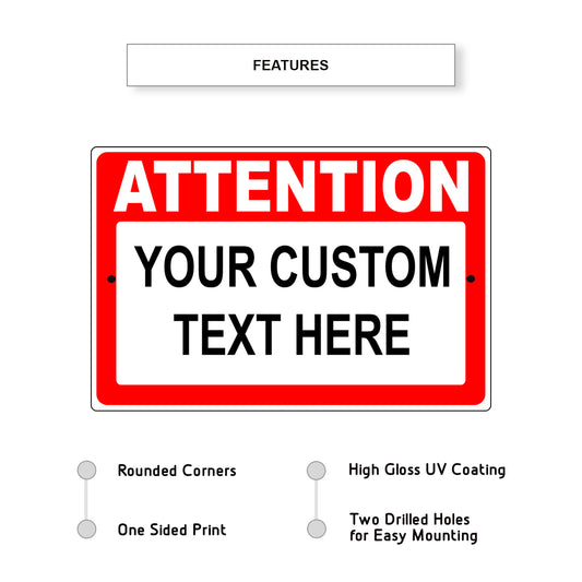 Attention Your Custom Text Here Sign