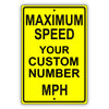 Maximun Speed Your Custom Number MPH Sign