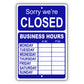 Sorry We're Closed Sign