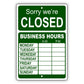 Sorry We're Closed Sign