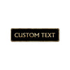 Custom Text Street Sign