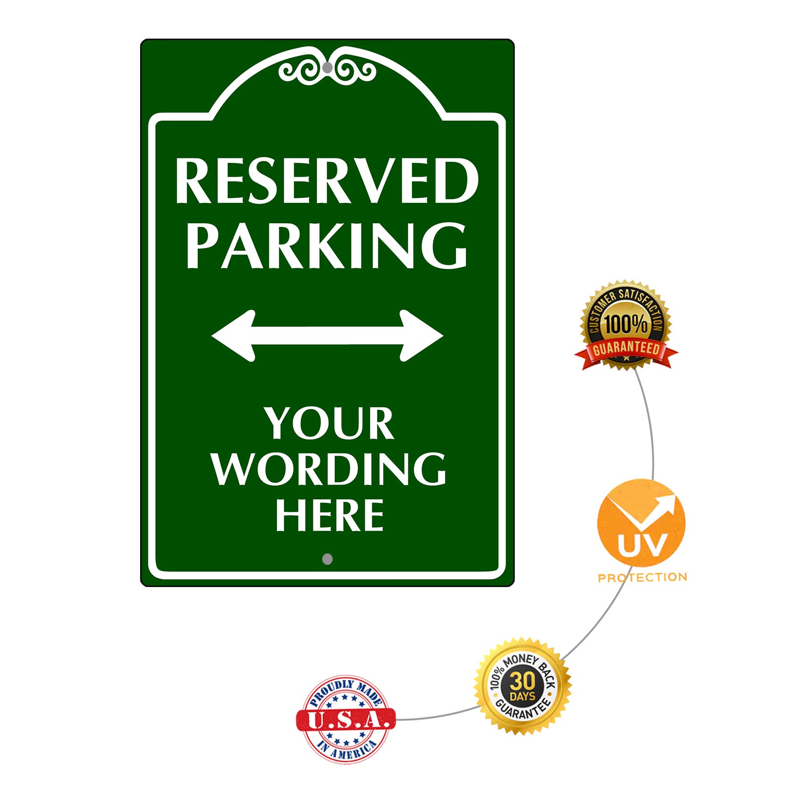 Reserved Parking Your Wording Here Sign