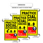 Practice Social Distancing Sign