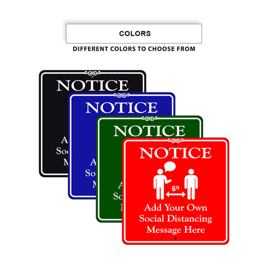 Notice Add Your Own Social Distancing Sign