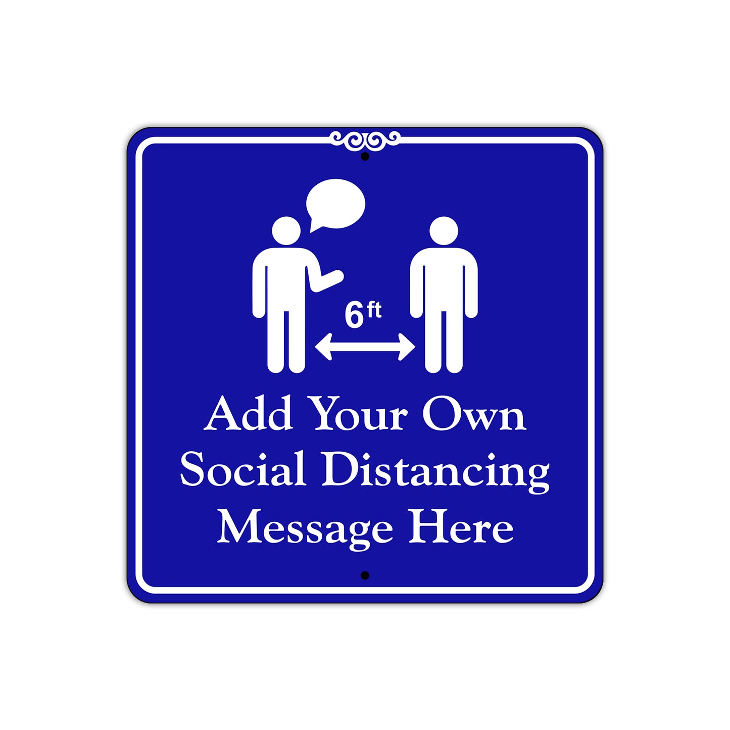 Add Your Own Social Distance Sign