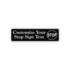 Customize Your Stop Sign Text Sign