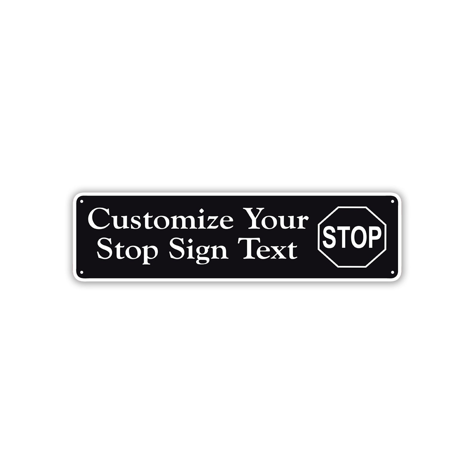 Customize Your Stop Sign Text Sign