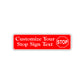 Customize Your Stop Sign Text Sign