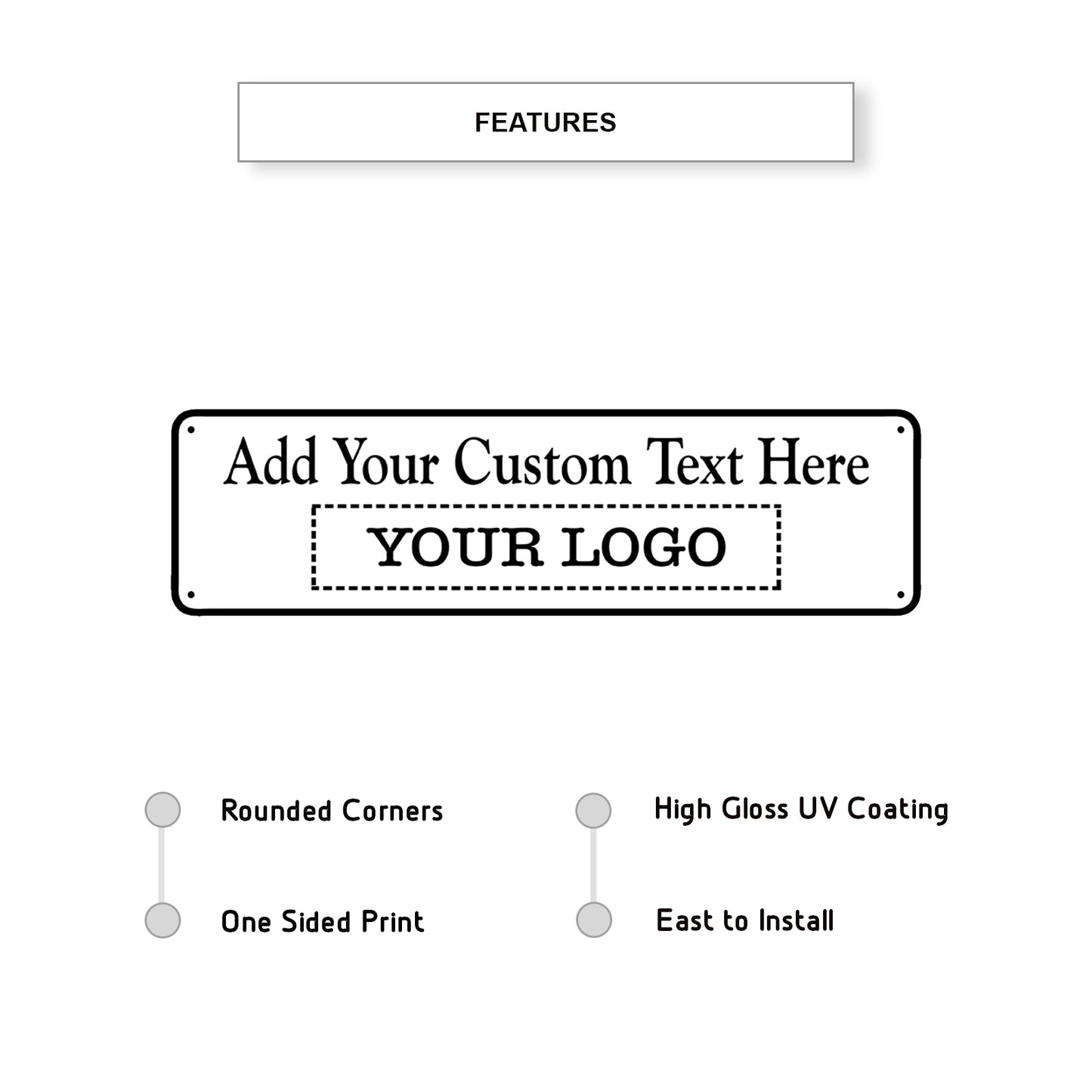 Add Your Custom Text Here Sign