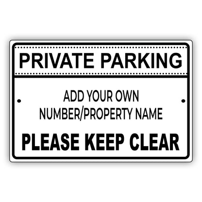 Private Parking Please Keep Clear Sign