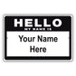Hello My Name Is Sign