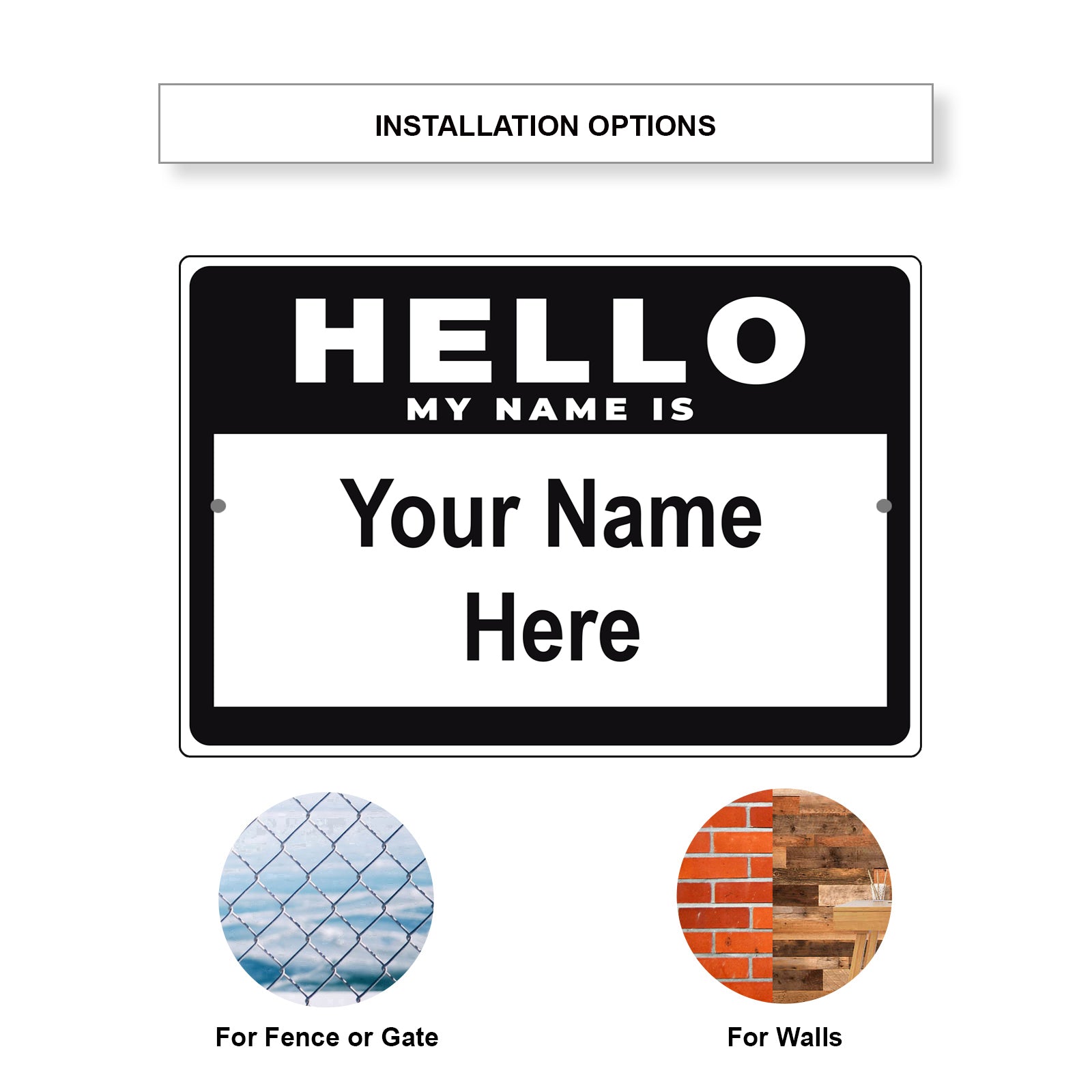 Hello My Name Is Sign