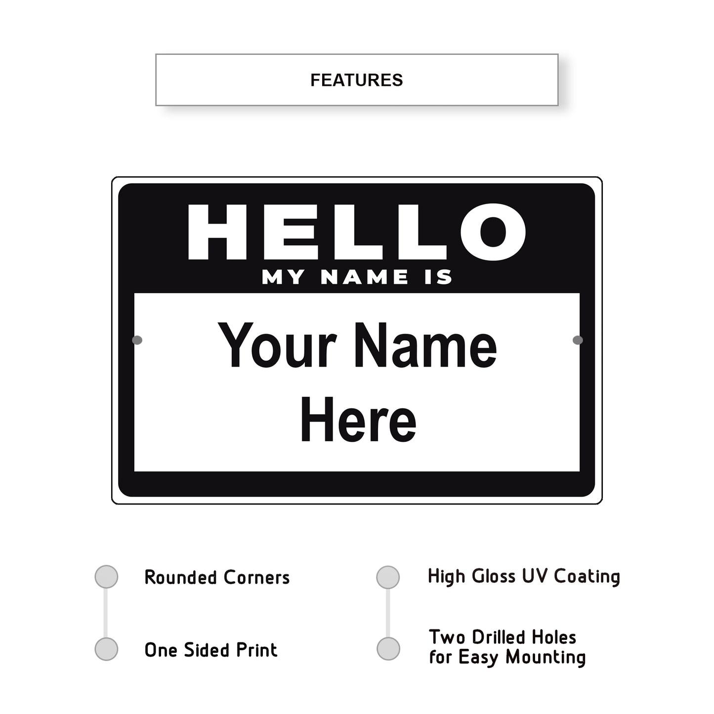 Hello My Name Is Sign