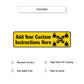 Add Your Custom Instruction Here Sign