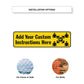 Add Your Custom Instruction Here Sign