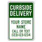 Curbside Delivery Sign