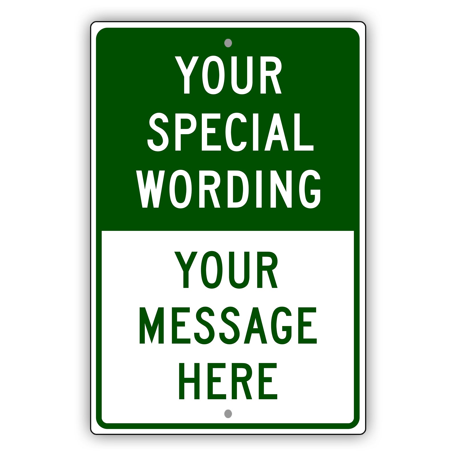 Your Special Wording Sign