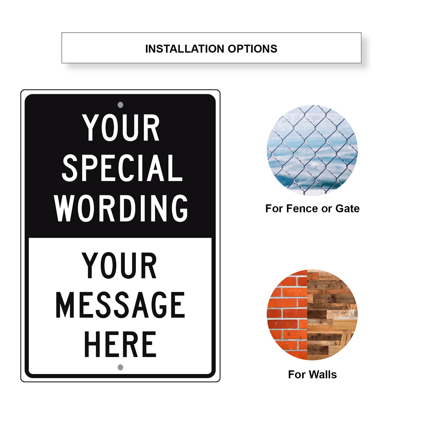 Your Special Wording Sign