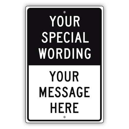 Your Special Wording Sign