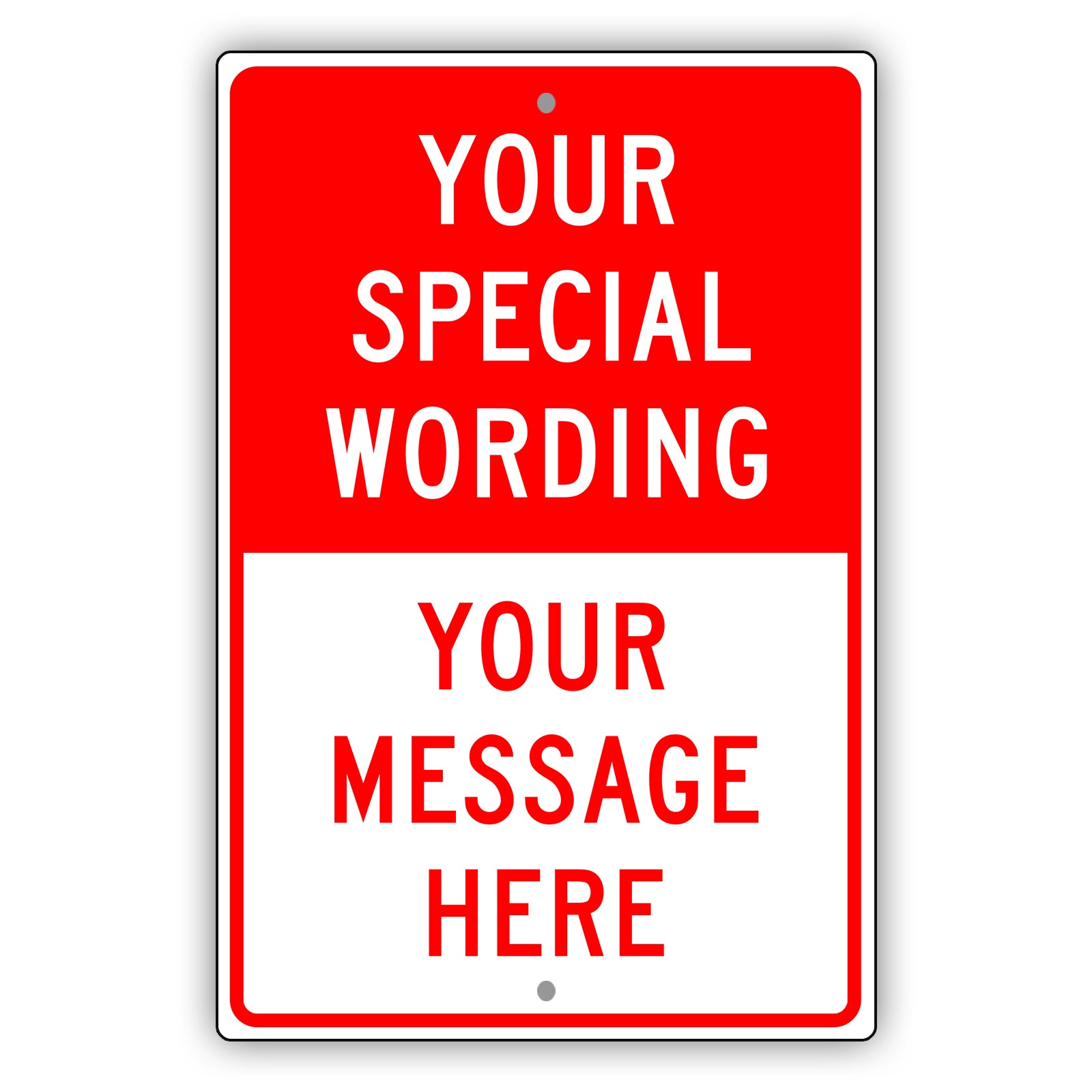 Your Special Wording Sign