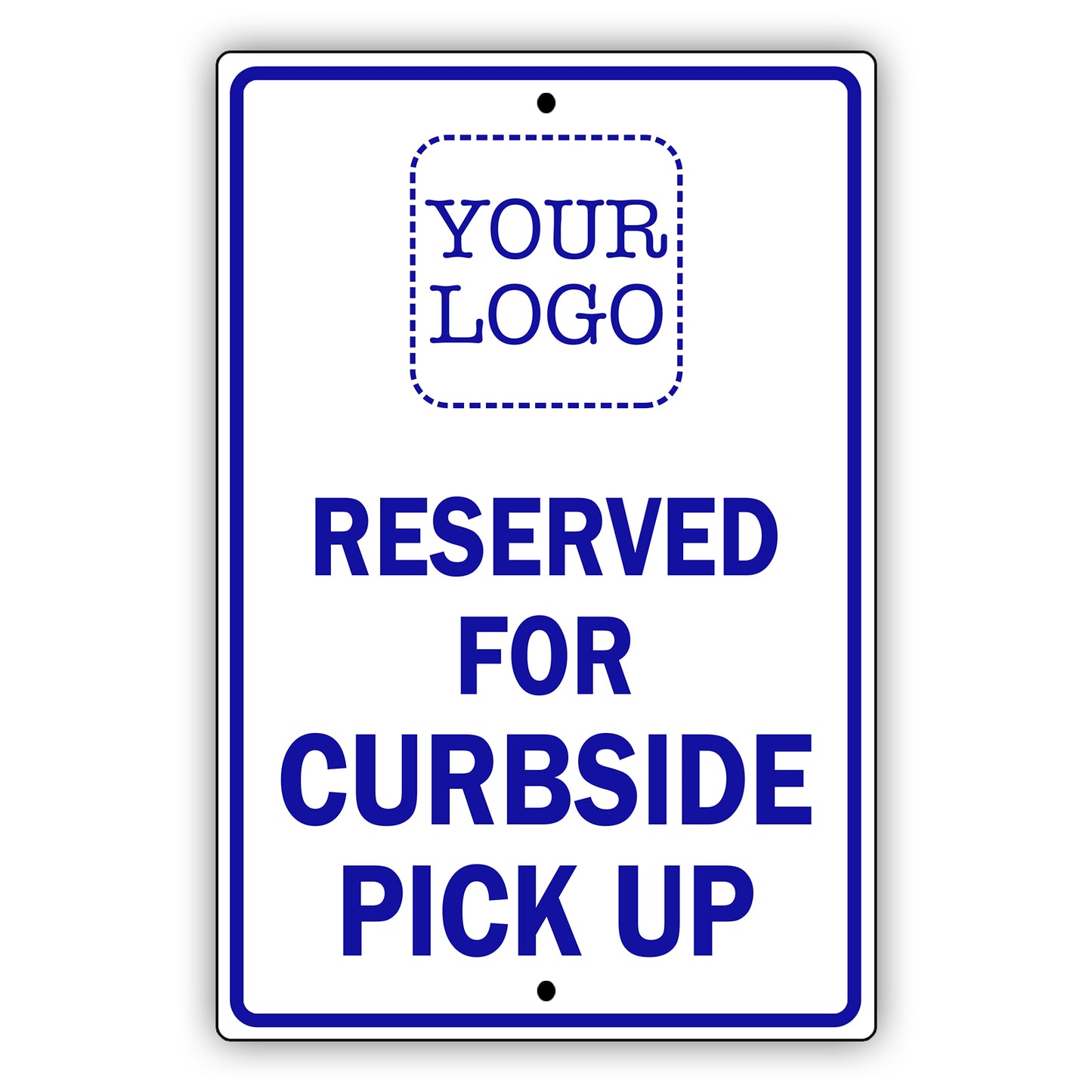 Reserved For Curbside Pick Up Sign
