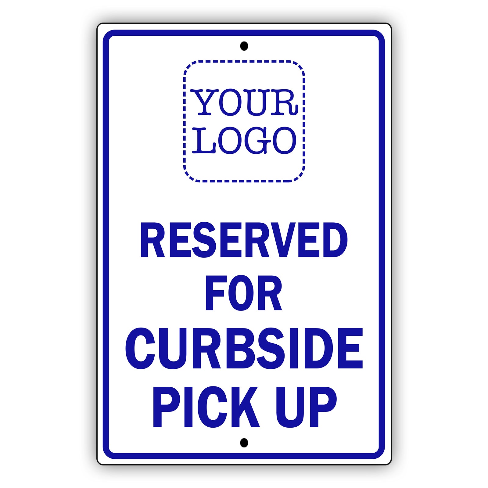 Reserved For Curbside Pick Up Sign