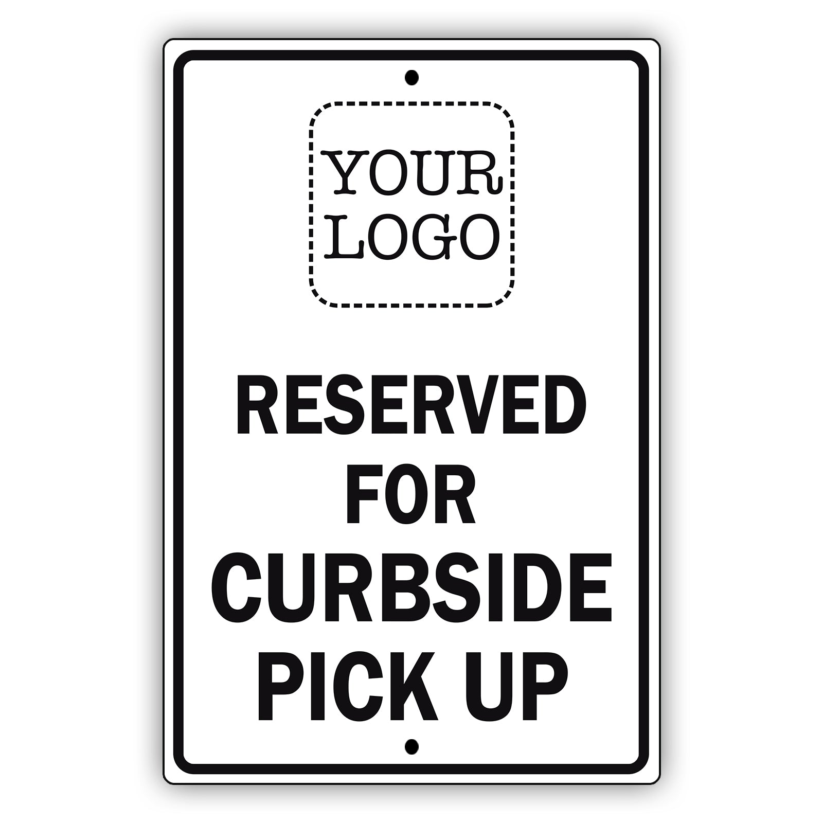 Reserved For Curbside Pick Up Sign