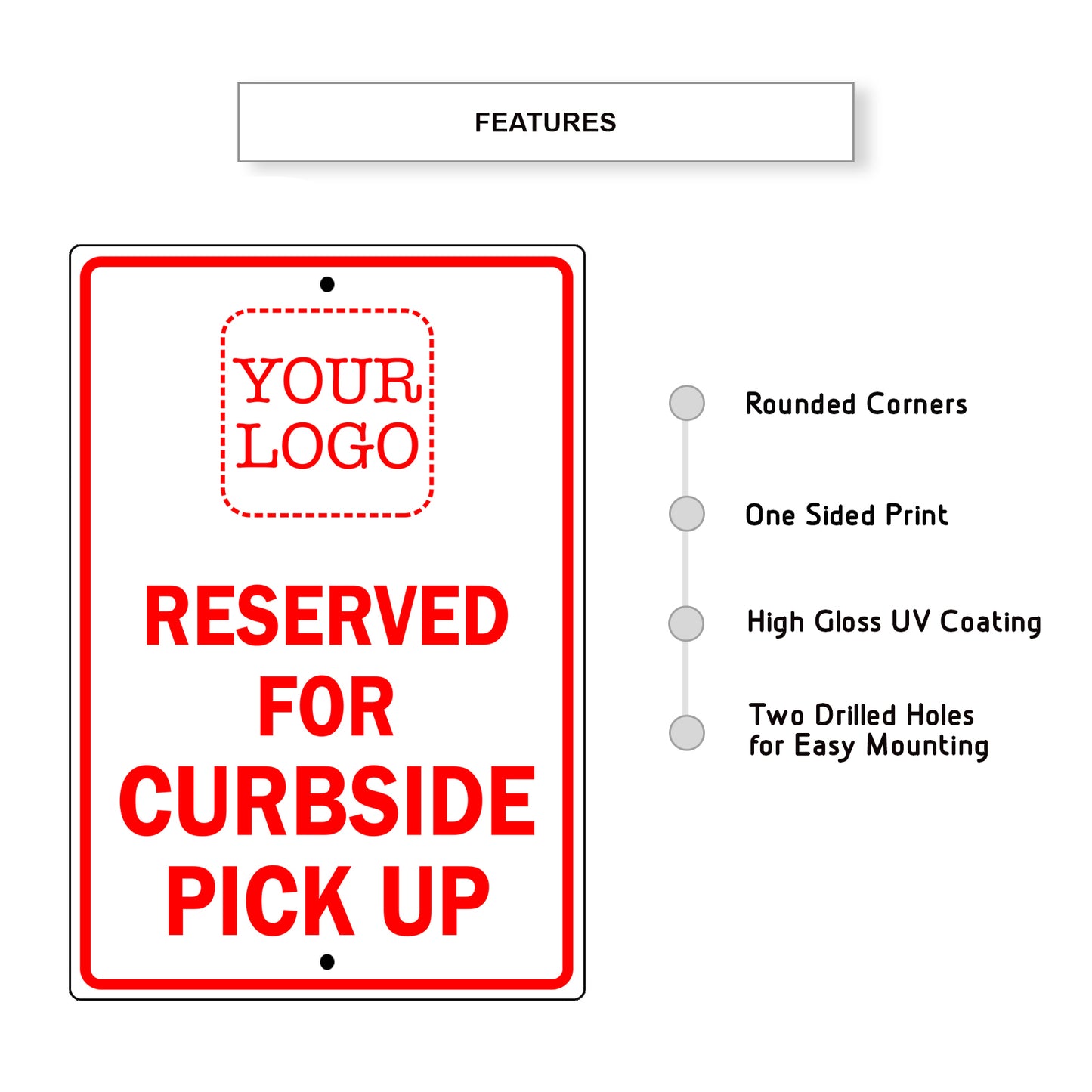 Reserved For Curbside Pick Up Sign