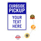 Curbside Pickup Sign